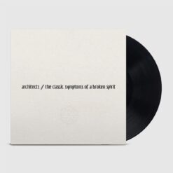 Architects - The Classic Symptoms of a Broken Spirit Vinyl