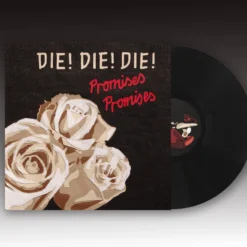 Die! Die! Die! - Promises Promises Vinyl